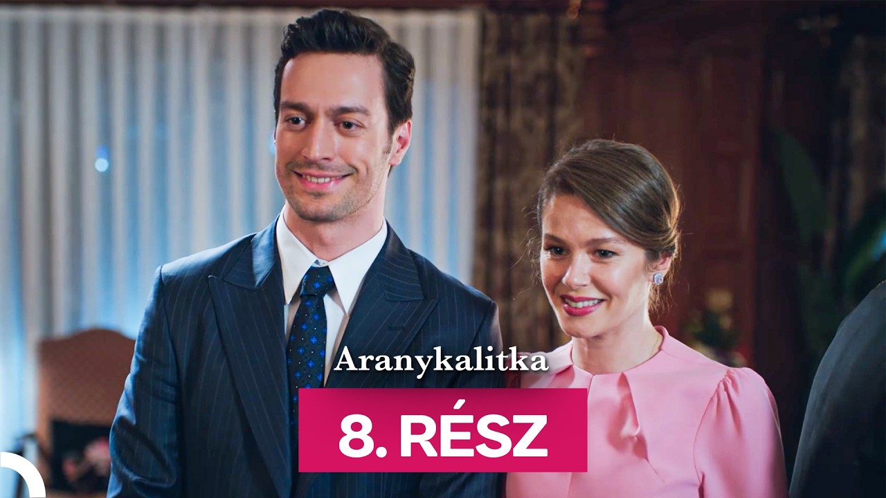 Aranykalitka  8. Rész (Magyar Szinkron)