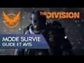 The division fr dlc survival  mode survie guide  avis