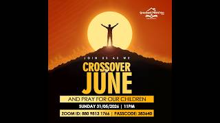 Prayers for our Children and Crossover into June 2026