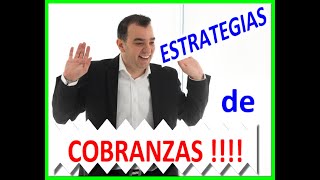 ESTRATEGIAS de COBRANZA de cartera vencida