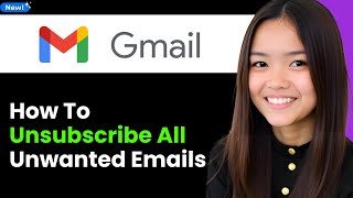 How to Unsubscribe All Unwanted Emails in Gmail 2026 (Step By Step)