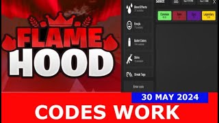 *CODES* Flame Hood ROBLOX | 30 MAY 2024
