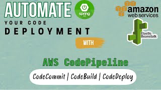 How to Automate your Code Deployment using AWS CodePipeline