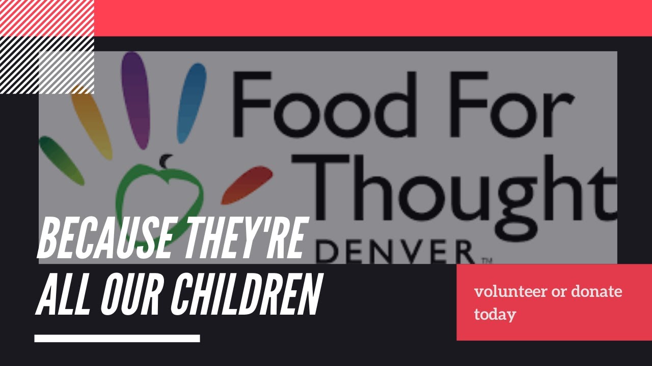 Food For Thought Denver YouTube