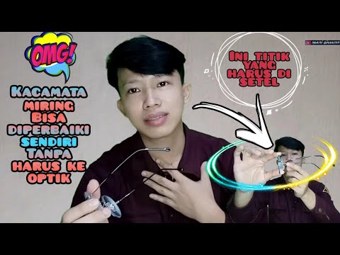 CARA MEMPERBAIKI KACAMATA YANG MIRING || FRAME BESI/METAL