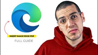 How To Insert Picture In Microsoft Edge PDF 2026 | Complete Step-by-Step Guide