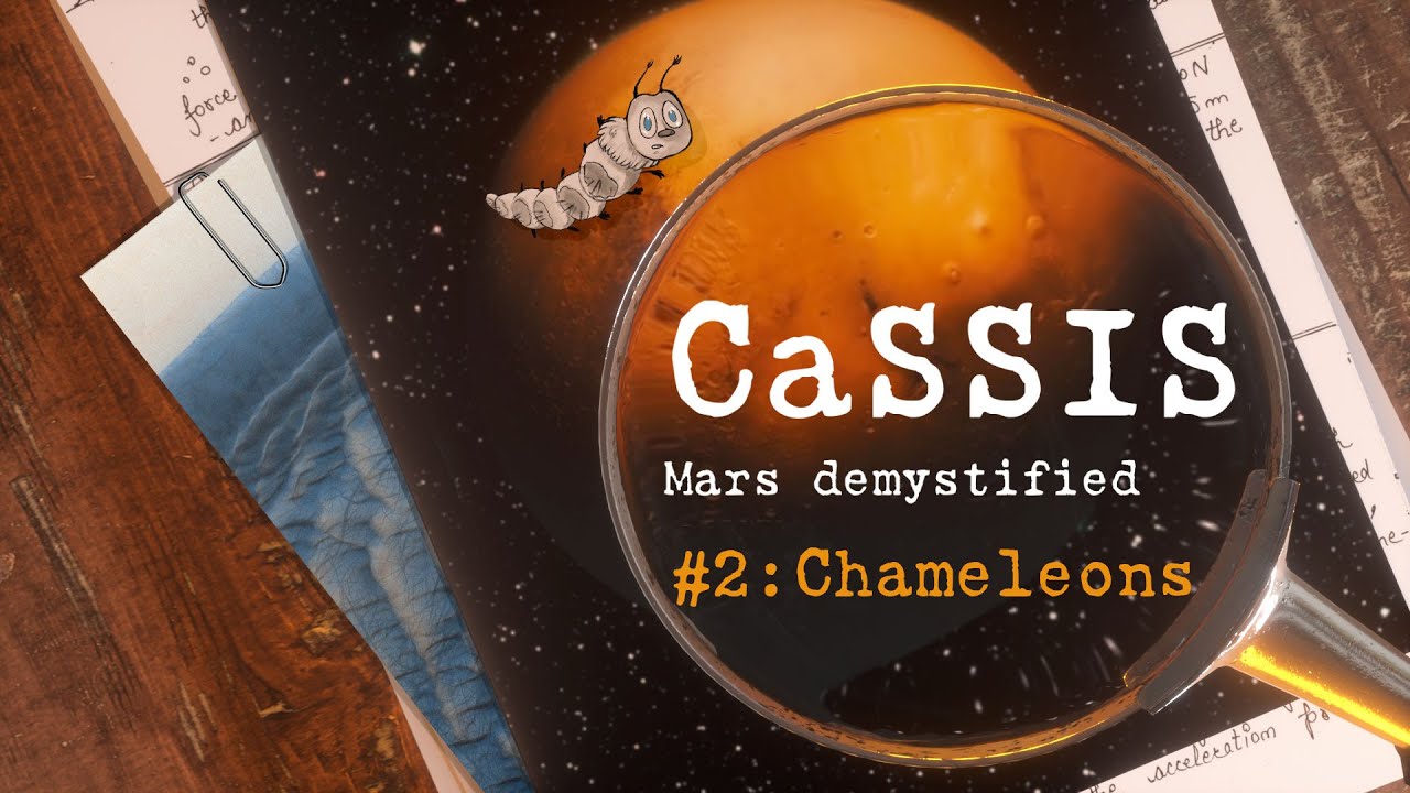 CaSSIS. Mars Demystified. Episode 2. Chameleons.
