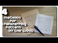 HOW-TO: 4 methods for transferring the stencil or pattern on the wood - PYROGRAPHY TIPS & TRICKS