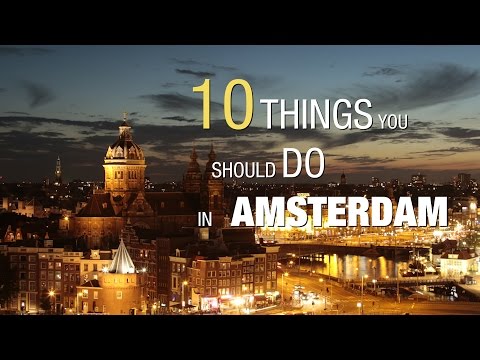 10 Things you should do in Amsterdam