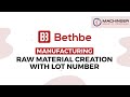 Bethbe Manufacturing ERP - Raw Material Creation with Lot Number  - English