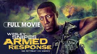 Armed Response | Full Movie: Watch Now! | Wesley Snipes, Anne Heche, Dave Annable