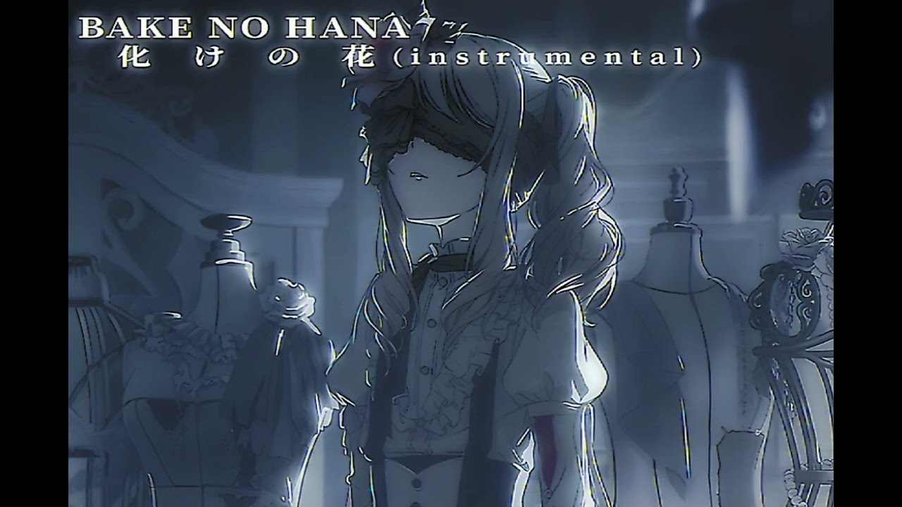 化けの花 (BAKE NO HANA) / NIGHTCORD AT 25:00 - CLEAN INSTRUMENTAL