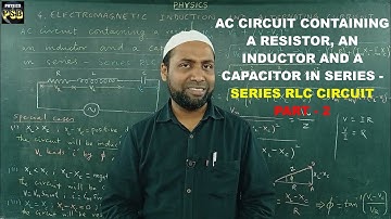 RLC Circuit connected to an AC source | Part 2 | special cases | 12th Physics @siddeeqbasha