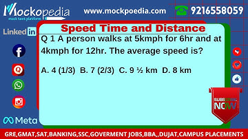 Q1-A person walks at 5kmph for 6hr and at 4kmph for 12hr. The average speed is?