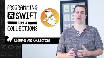 Closures and Collections - Programming in Swift 4 with Xcode 9 and iOS 11