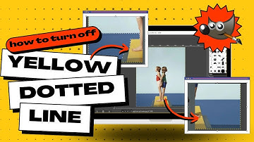 YELLOW DOTTED LINE in GIMP (What is it? & How to Turn if Off)