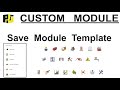 CUSTOM MODULE. Part 4 - Save Module Template