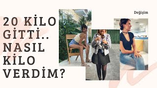 Nasıl Zayıfladım I 20 Kilo Verdim I Kilo Vermek İçin Neler Yaptım