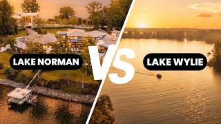 Which Lake is Best Comparing Lake Norman and Lake Wylie