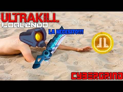 ULTRAKILL ¡¡¡MI MEJOR CYBERGRIND!!! by Master R.J