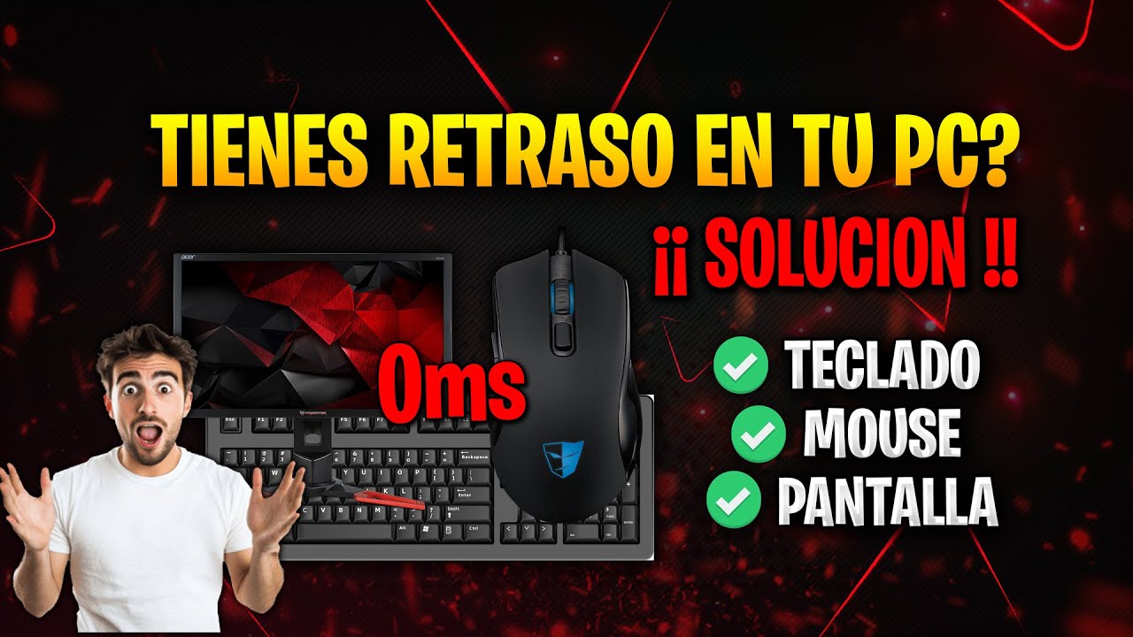 COMO QUITAR EL RETRASO DE TU PC POR COMPLETO MOUSE, TECLADO y PANTALLA 2026