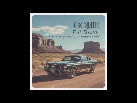 Goliath - "Full Throttle" (Official Audio)