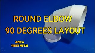 How To Layout 90 Degrees Round Elbow