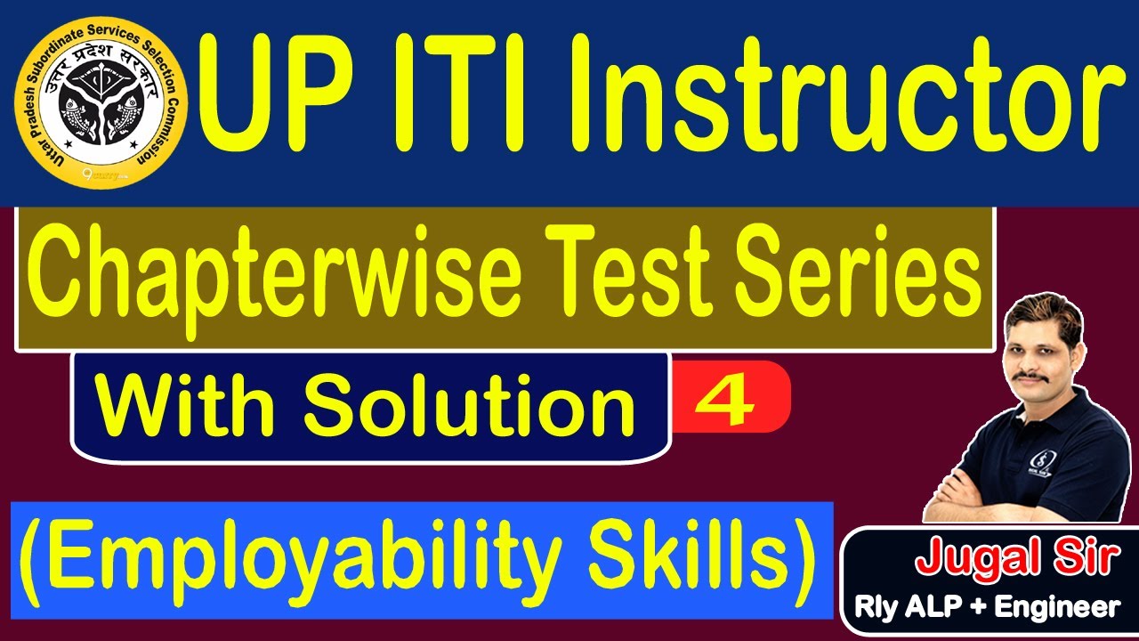 UP ITI Instructor | Test Series-4 | Employability skill  | UPSSSC ITI Instructor Vacancy 2022