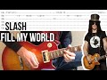 Slash - Fill My World Guitar Lesson (With Tabs)
