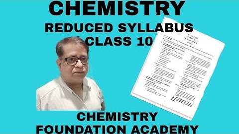 CHEMISTRY | REDUCED SYLLABUS CLASS 10 2022- 2023 | ICSE BOARD