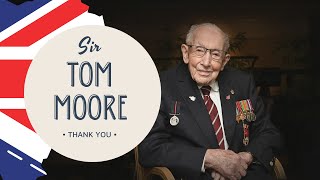 Captain Sir Tom Moore - We Thank You!