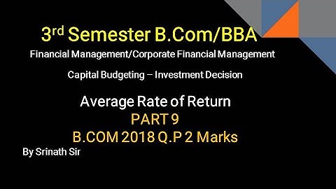 Average Rate of Return in Kannada PART 9 - B.COM 2018 Question Paper 2 Marks