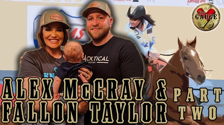 Fallon Taylor & Alex McCray Part 2 - The Gauge #129