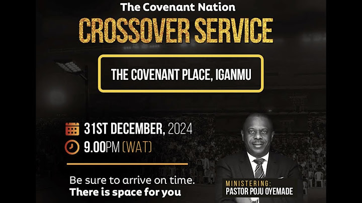CROSSOVER SERVICE || 31ST DECEMBER 2024 || PASTOR POJU OYEMADE