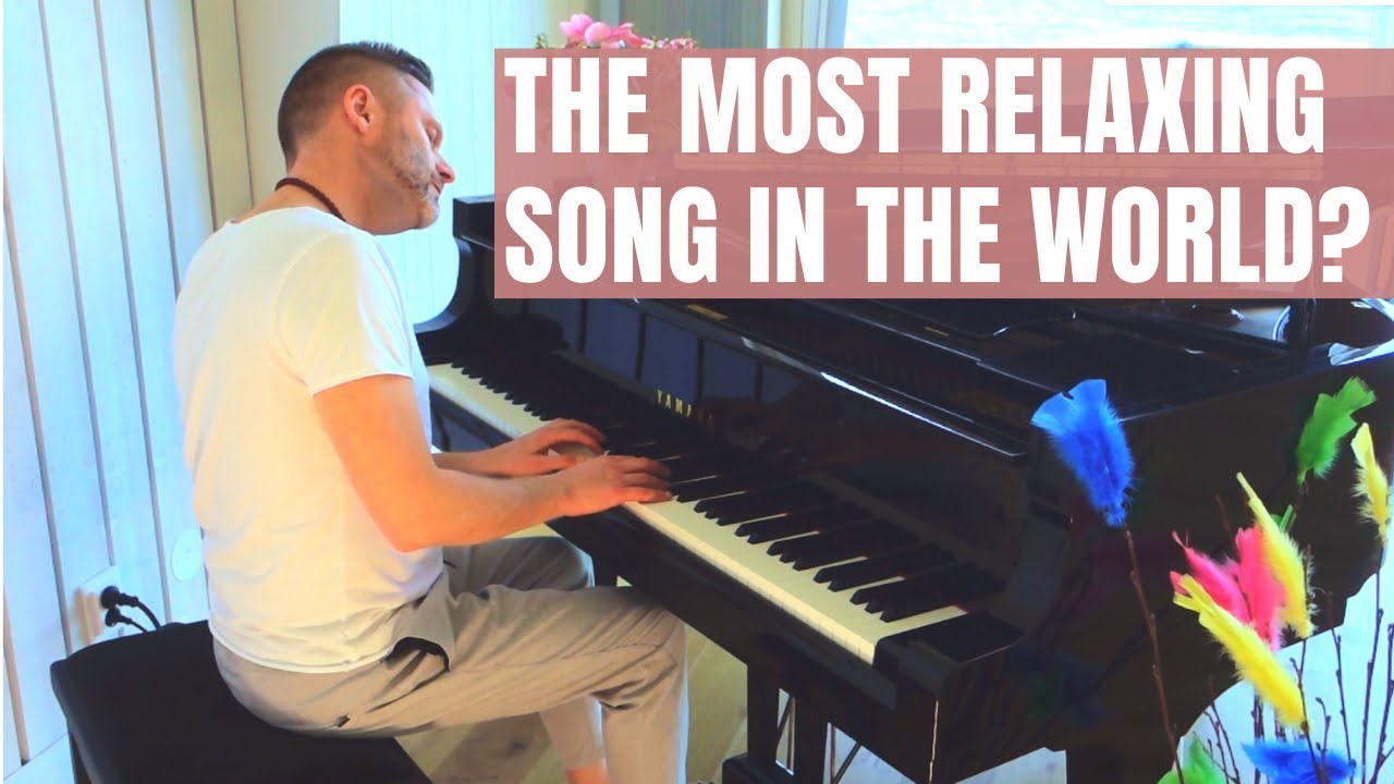 the-most-relaxing-song-in-the-world-bliss-songs-of-eden-youtube-music