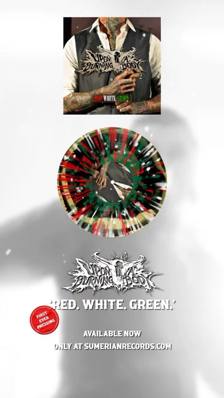 Red. White. Green.' from Upon A Burning Body available NOW only at