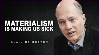 Materialism Alain De Botton