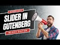 GutSlider: Create slider in Gutenberg Editor easily