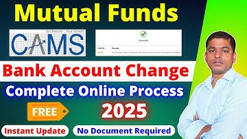 How to Change Bank Account in Mutual Fund Online Instantly | CAMS Portal Step-by-Step Guide 2025 🏦