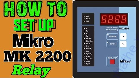 Mikro MK 2200 Relay Setting