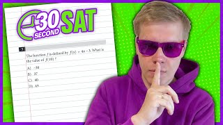 SAT | Test 5 Digital | Module 2 | Problem 3 - IN 30 SECONDS OR LESS