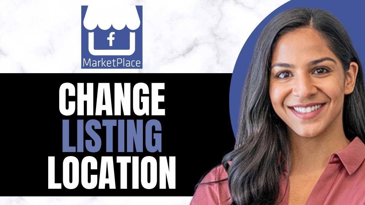 How To Change Listing Location On Facebook Marketplace (2025) - YouTube