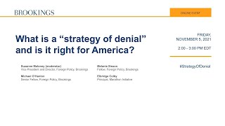 What is a strategy of denial and does it make sense for America?