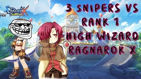 3 SNIPERS vs TOP 1 HIGH WIZARD KVM | RAGNAROK X LAPU LAPU | ROX SEA