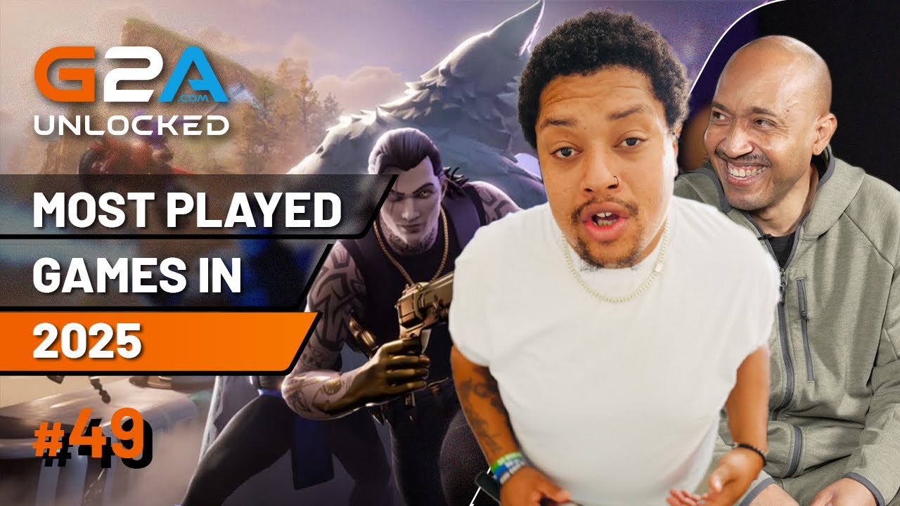 Most Played Video Games in 2025! | G2A Unlocked Episode 49
