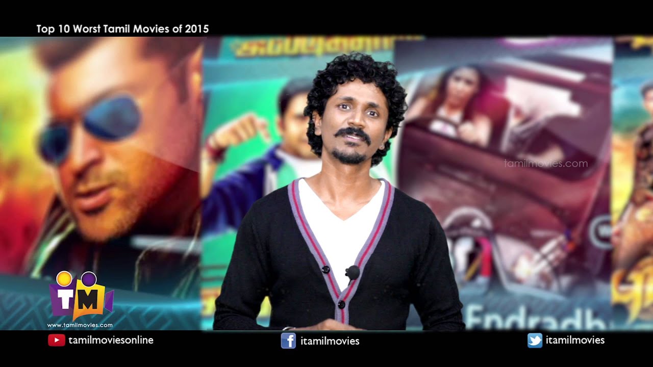 Top 10 Worst Tamil Movies 2015 YouTube