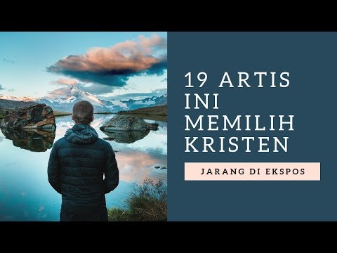 19 Artis Yang Pindah Ke Agama Kristen (Mengejutkan)