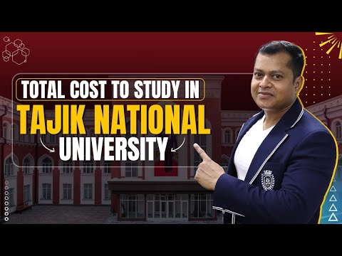 🩺Total Cost to study in Tajik National University💡Session : 2025