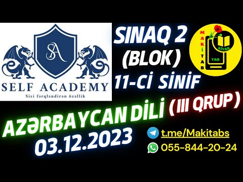 03.12.2023 SELF ACADEMY Sınaq 2 Azərbaycan dili 11-ci sinif  3-cü qrup Blok fənləri | 3 dekabr 2023