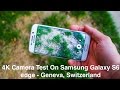 Samsung Galaxy S6 Edge - Camera Test | Geneva, Switzerland (4K)